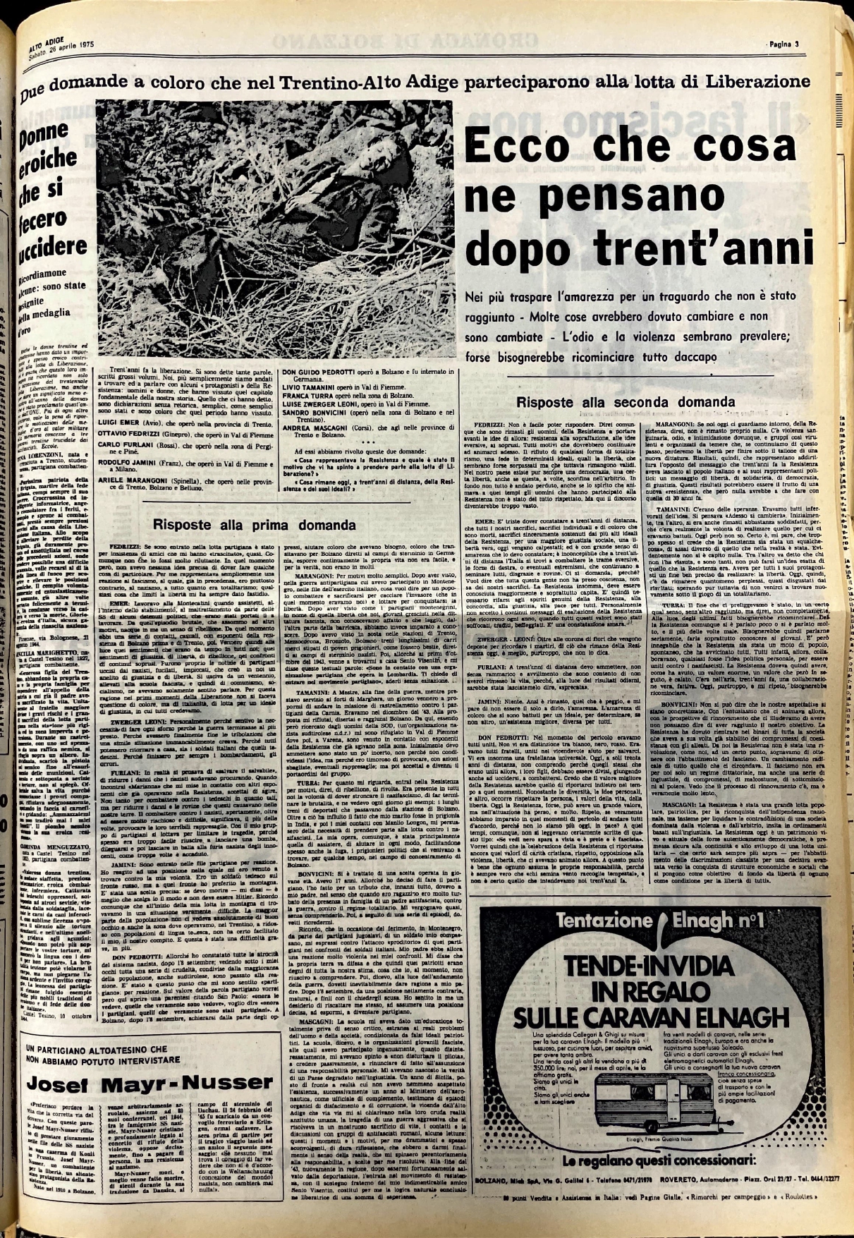 Alto Adige, 26 Aprile 1975, Due Domande a coloro che in Alto Adige parteciparono alla lotta per la Liberazione